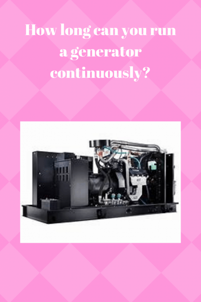 How Long Will My Generator Run How Long Can you Run a Generator Continuously? - Generators Zone