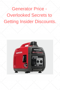 Generator Price - Overlooked Secrets to Getting Insider Discounts