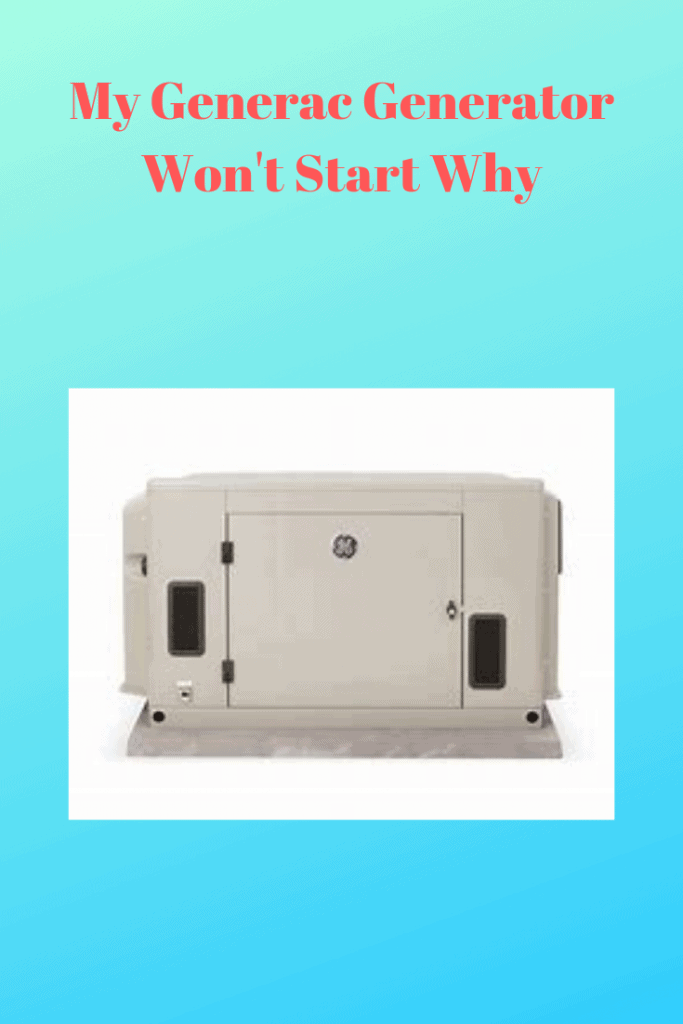 My Generac Generator Won't Start Why Generators Zone
