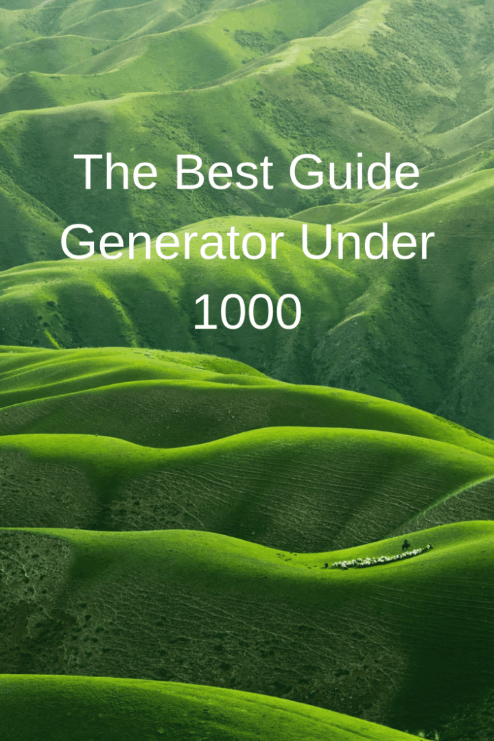 The Best Generator Under 1000 (2021 Guide) Generators Zone