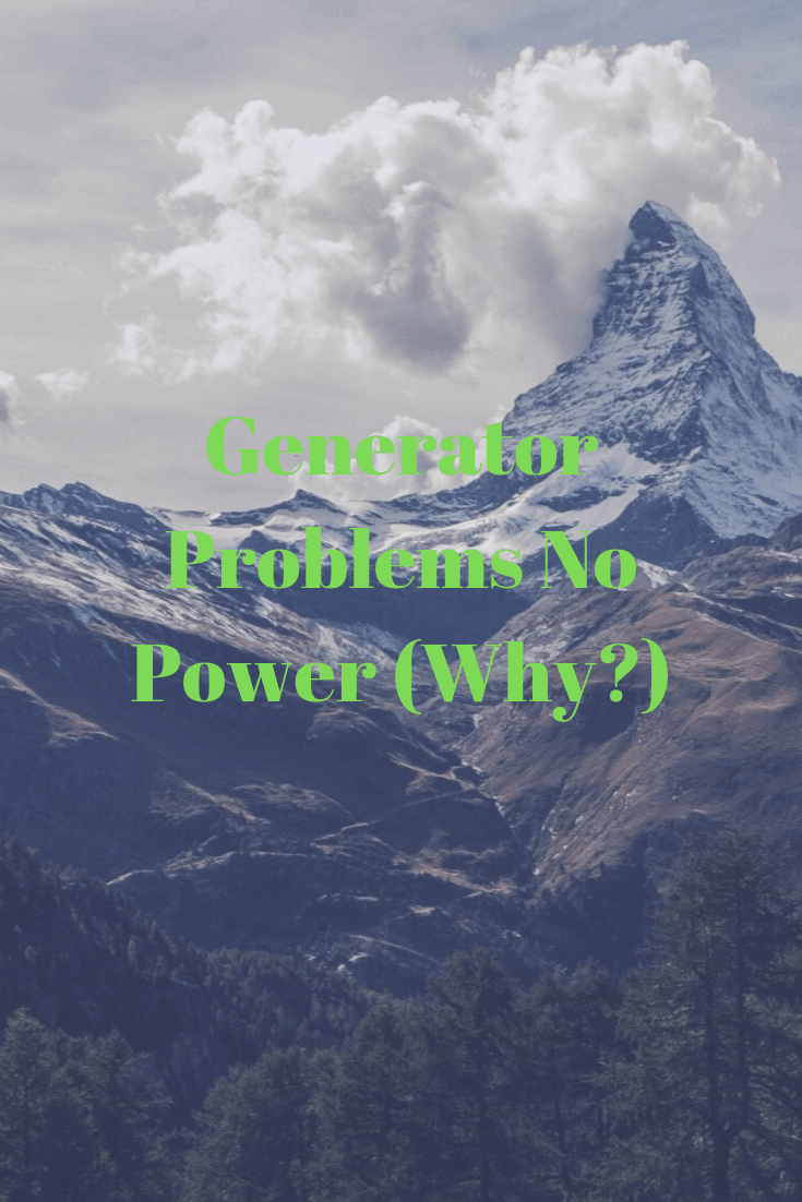 Generator Problems No Power (Why?) Generators Zone