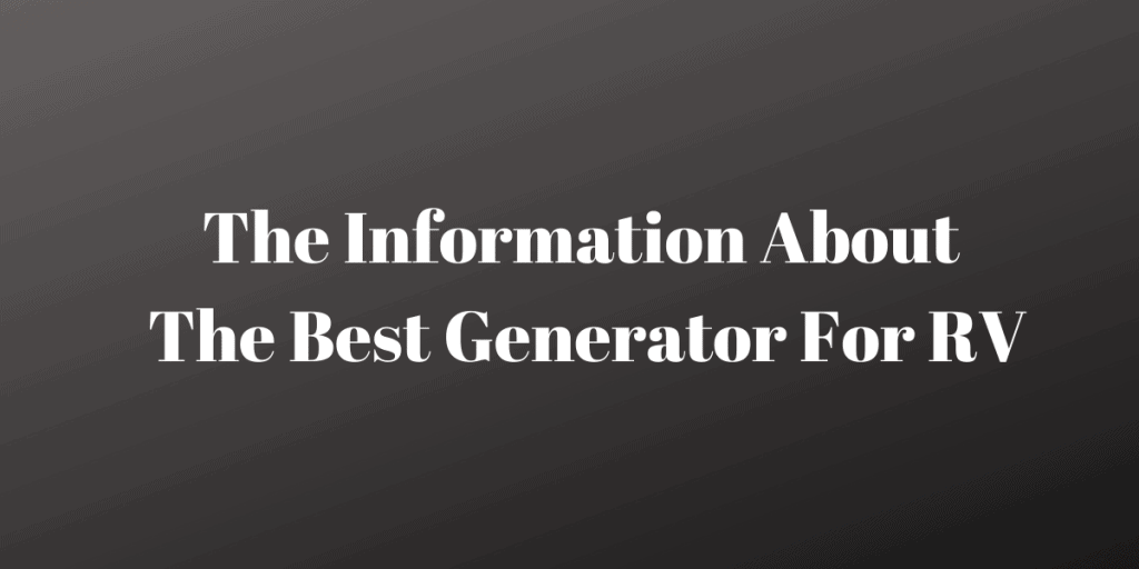 Best Generator For RV