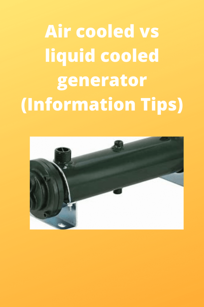 Air cooled vs liquid cooled generator