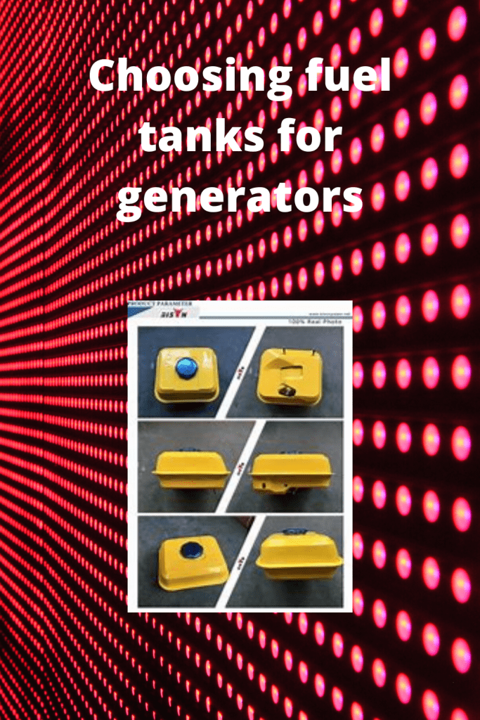 How to Choose Fuel Tanks for Generators Generators Zone