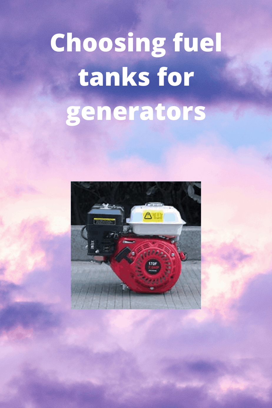 How to Choose Fuel Tanks for Generators Generators Zone
