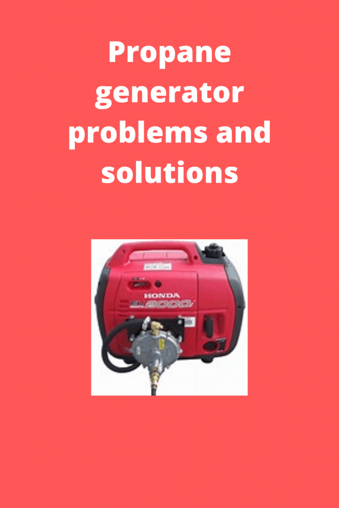 Propane Generator Problems and Solutions Generators Zone