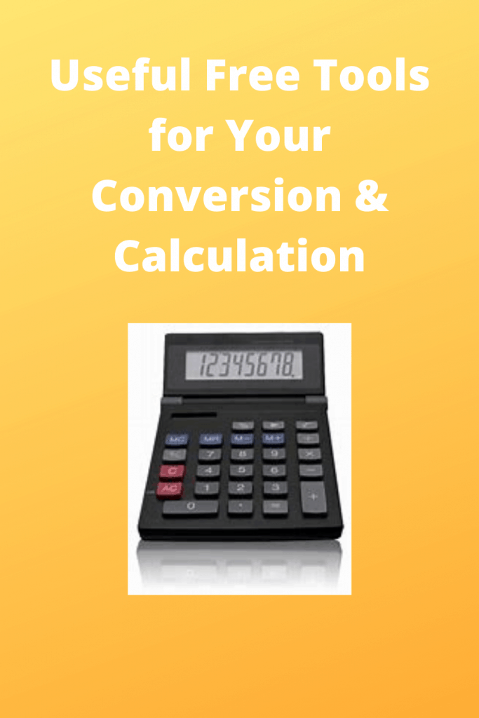 Useful Free Tools for Your Conversion & Calculation