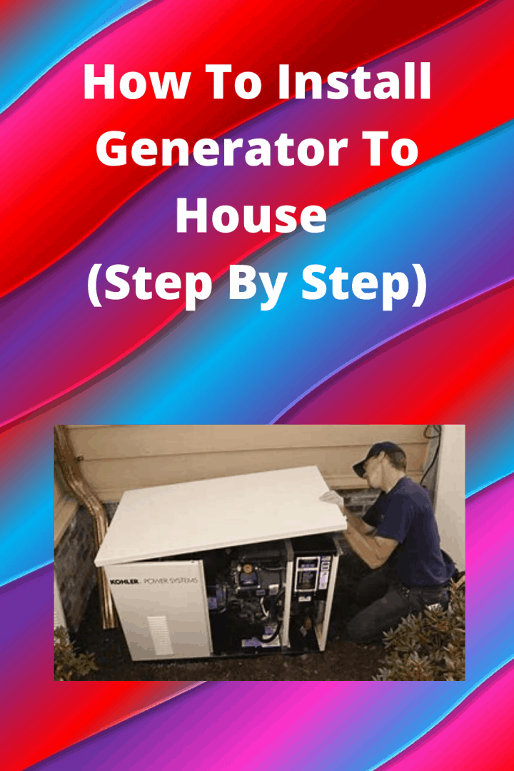 How To Install Generator To House (Step By Step) Generators Zone