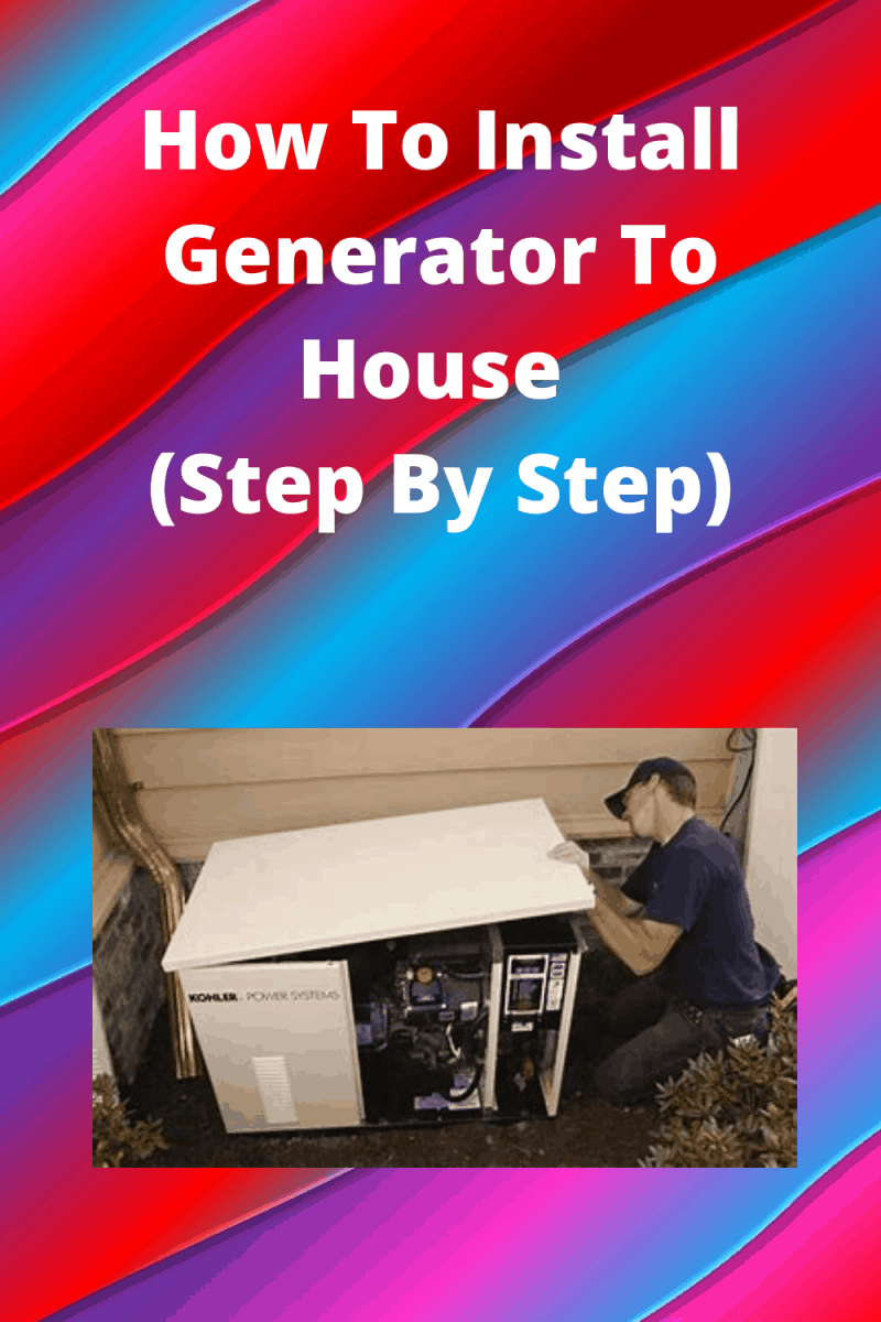 How To Install Generator To House (Step By Step) Generators Zone