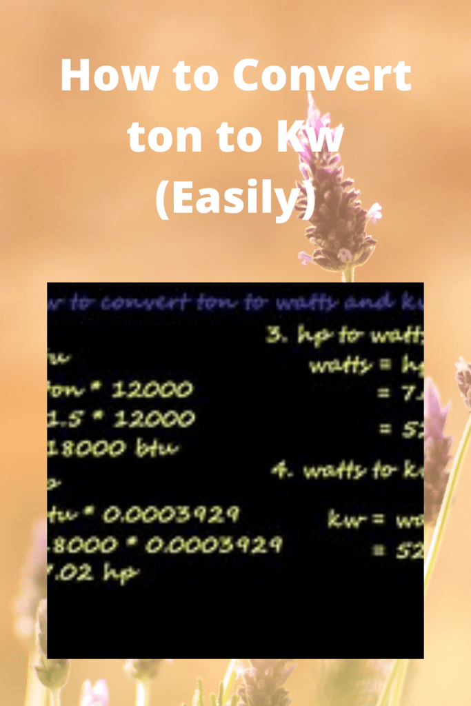 How to Convert ton to Kw (Easily)