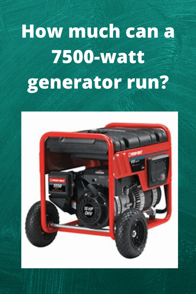 How much can a 7500-watt generator run? - Generators Zone