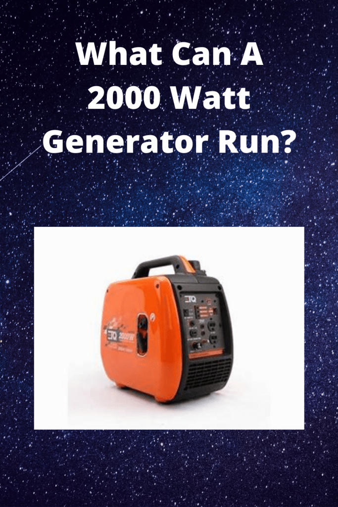 What Can A 2000 Watt Generator Run? Generators Zone