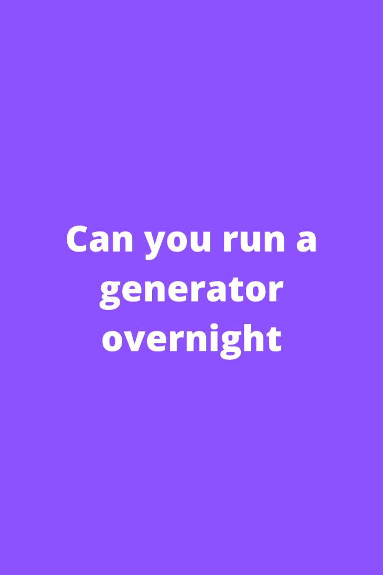 How Long Can you Run a Generator Continuously? Generators Zone
