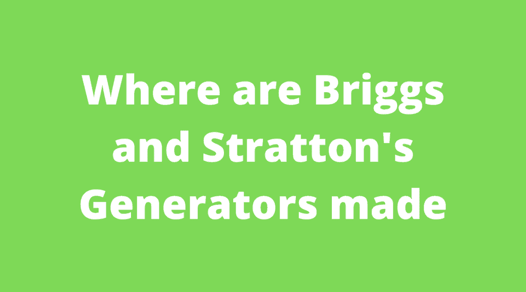 Briggs and Stratton's Generators