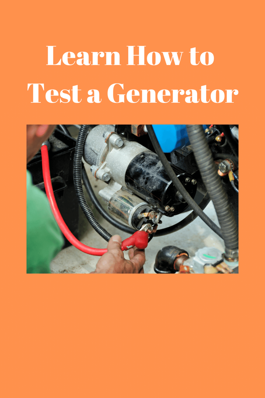 How to Test a Generator (Information Tips) Generators Zone
