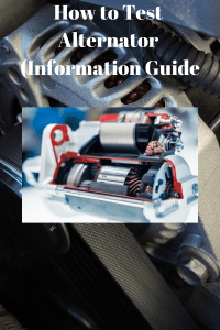 How to Test Alternator (Information Guide) - Generators Zone