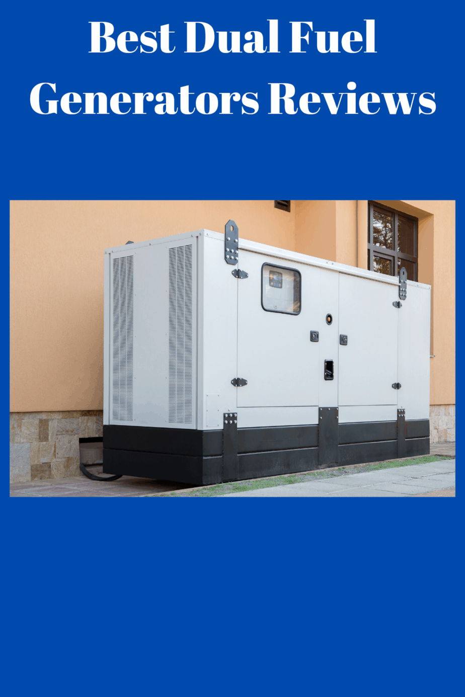 Best Dual Fuel Generators Reviews Generators Zone