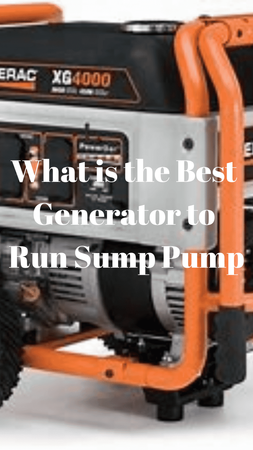 What is the Best Generator to Run Sump Pump Generators Zone